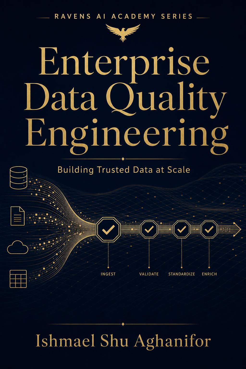 Cover of Enterprise Data Quality Engineering
